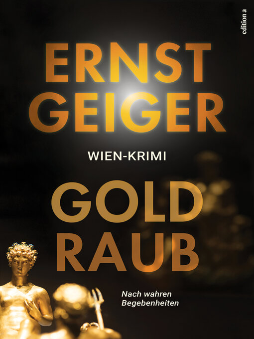 Title details for Goldraub by Ernst Geiger - Available